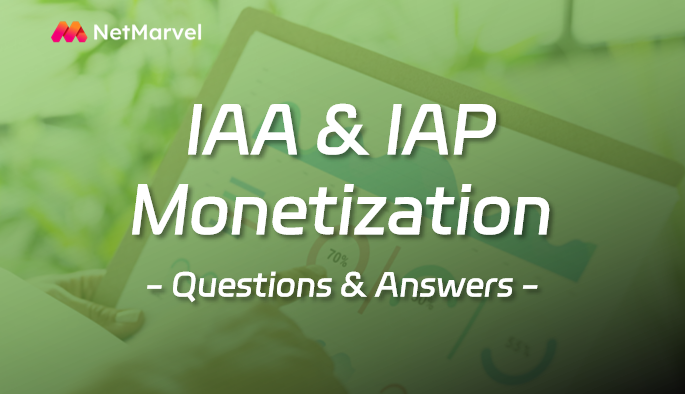 IAA & IAP Monetization: 7 Burning Questions Developers Ask in 2025