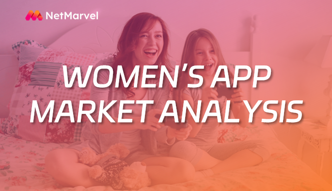 The Rise of the “She Economy”: How Global Developers Can Capture a Trillion-Dollar App Market