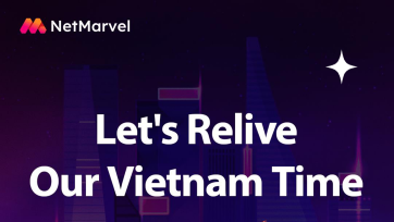 NetMarvel越南之旅完美收官，携手合作伙伴共启新程！